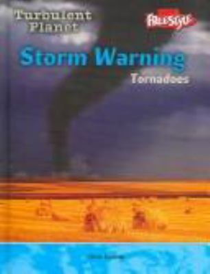 Storm warning : tornadoes /