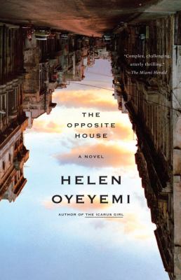 The opposite house : a novel /