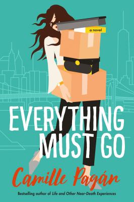 Everything must go : a novel /