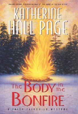 The body in the bonfire : a Faith Fairchild mystery /