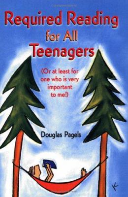 Required reading for all teenagers : or at least for one who is very important to me! /