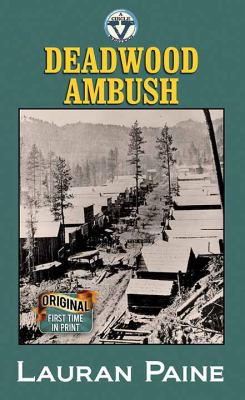 Deadwood ambush [large type] /