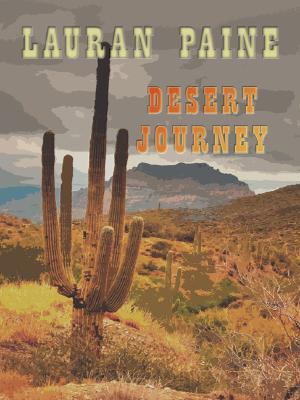 Desert journey [large type] /