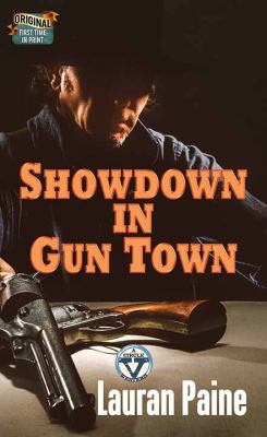 Showdown in gun town [large type] /