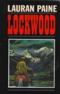 Lockwood [large type] /