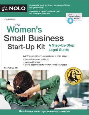 The women's small business start-up kit : a step-by-step legal guide /