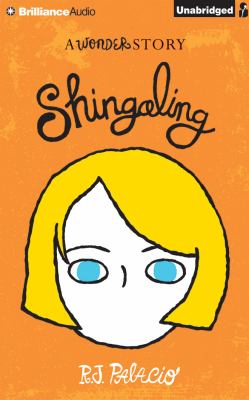 Shingaling [compact disc, unabridged] : a wonder story /