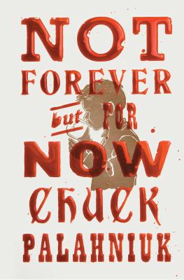 Not forever, but for now [ebook].