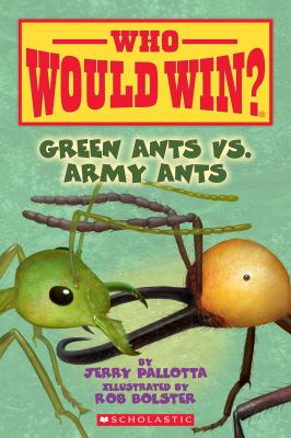 Green ants vs. army ants /