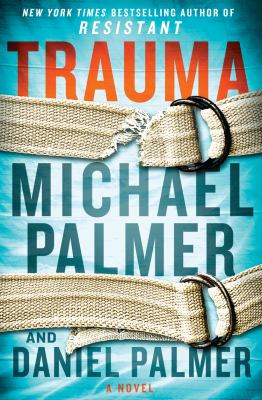 Trauma [large type] : a novel /