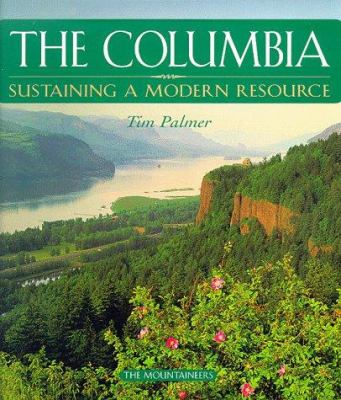 The Columbia : sustaining a modern resource /