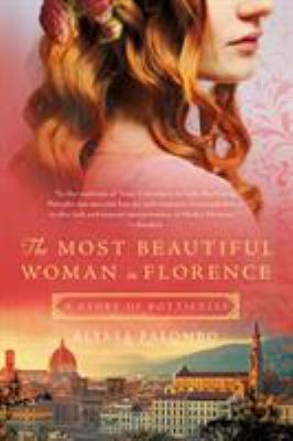 The most beautiful woman in Florence : a story of Botticelli /