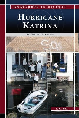 Hurricane Katrina : aftermath of disaster /