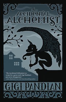 The accidental alchemist /