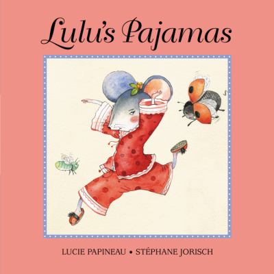 Lulu's pajamas /