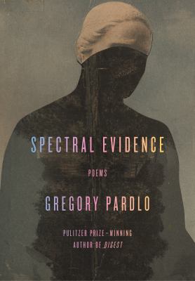 Spectral evidence : poems /