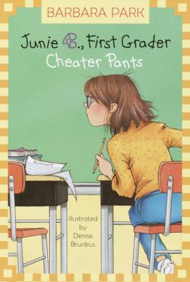 Junie B., first grader : cheater pants / 21.