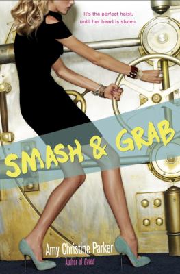 Smash & grab /
