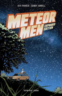 Meteor Men : expanded edition /