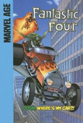 Fantastic Four : Doom, where's my car?! /