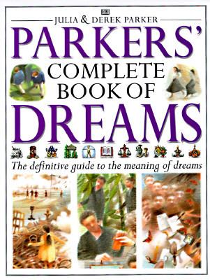 Parkers' complete book of dreams /