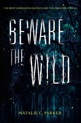 Beware the wild /