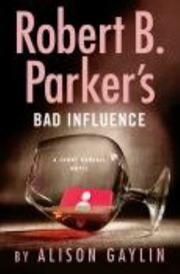 Robert B. Parker's Bad influence [large type] /