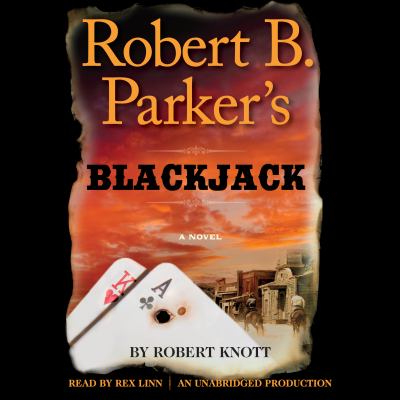 Robert B. Parker's Blackjack [compact disc, unabridged] : a novel /