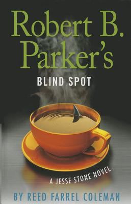 Robert B. Parker's Blind spot [large type] : a Jesse Stone novel /