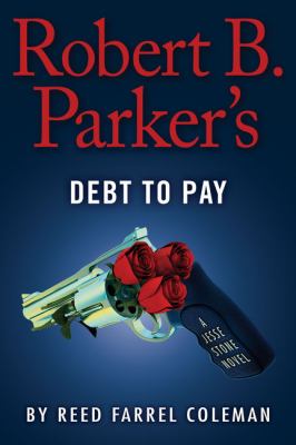 Robert B. Parker's Debt to pay [large type] : a Jesse Stone novel /