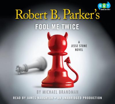 Robert B. Parker's Fool me twice [compact disc, unabridged] /