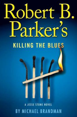 Robert B. Parker's Killing the blues /