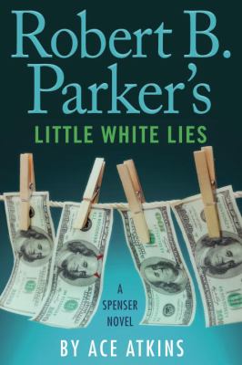 Robert B. Parker's Little white lies /