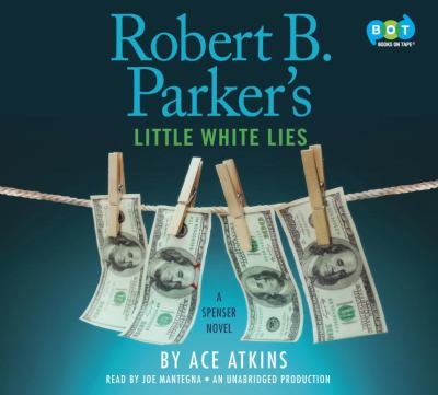 Robert B. Parker's Little white lies [compact disc, unabridged] /