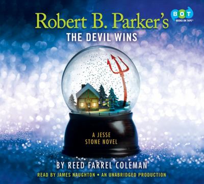 Robert B. Parker's The Devil wins [compact disc, unabridged] : a Jesse Stone novel /