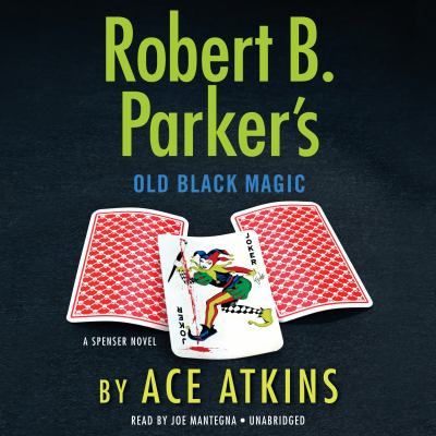 Robert B. Parker's old black magic [compact disc, unabridged] /