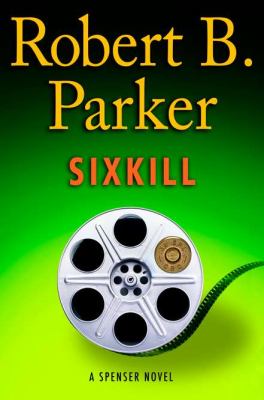 Sixkill : a Spencer novel /