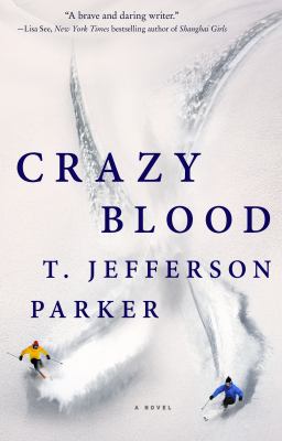 Crazy blood : [large type] a novel /