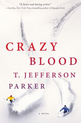 Crazy blood : a novel /