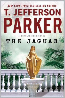 The jaguar : a Charlie Hood novel /