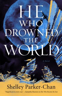 He who drowned the world [ebook] : A novel.