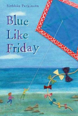 Blue like Friday /