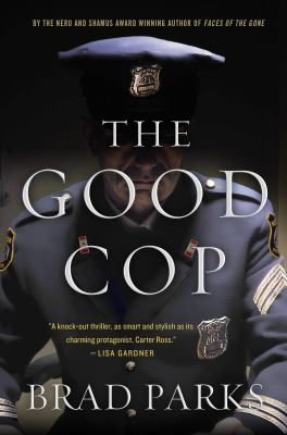 The Good Cop : a mystery /