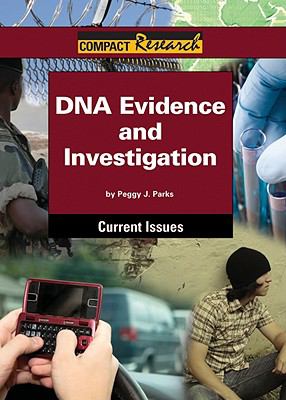 DNA evidence and investigation /