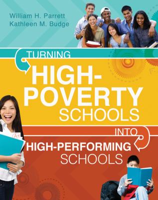 Turning high-poverty schools into high-performing schools /