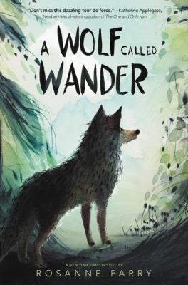 A wolf called Wander /