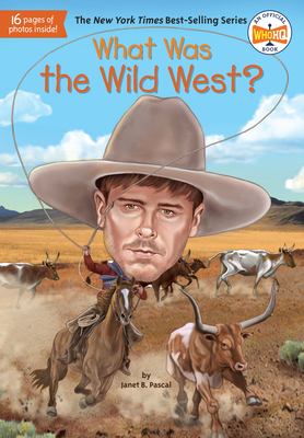 What was the wild west? /