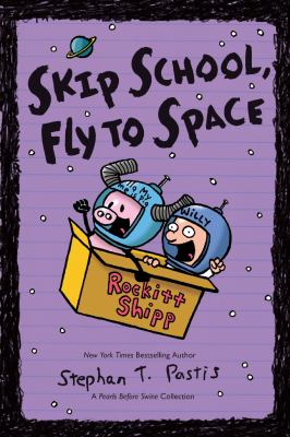 Skip school, fly to space : a Pearls before swine collection /