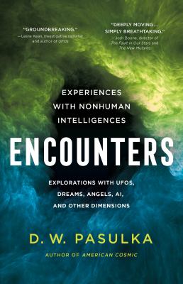 Encounters : experiences with nonhuman intelligences /