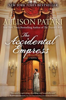 The accidental empress : a novel /